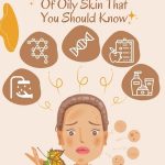 Common Causes Of Oily Skin thevenusface infographics