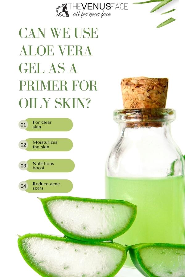 Can We Use Aloe Vera Gel as a Primer for Oily Skin pinterest thevenusface