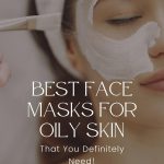 Best Face Masks for Oily Skin That You Definitely Need thevenusface