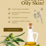 Is Olive Oil Good for Oily Skin 2 Best Ways to Use It thevenusface