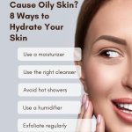 Does Dehydration Cause Oily Skin 8 Ways to Hydrate Your Skin thevenusface