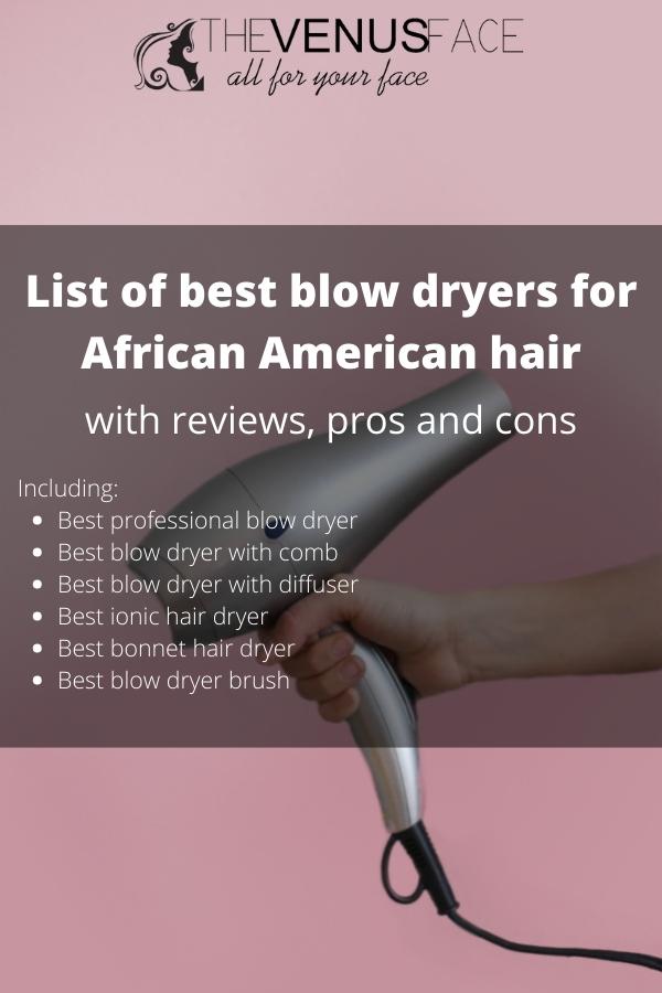 List of best blow dryers for African American hair thevenusface