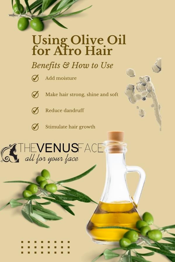 Using Olive Oil for Afro Hair thevenusface