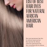 List of Best Hair Dyes for Natural African American Hair thevenusface