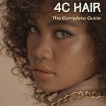 How to Moisturize 4C Hair The Complete Guide thevenusface