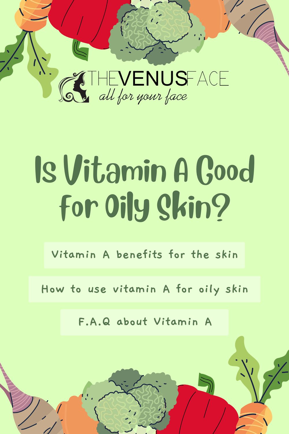 Is Vitamin A Good for Oily Skin How to Use It Correctly thevenusface
