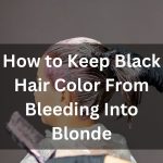 How to Keep Black Hair Color From Bleeding Into Blonde 2 thevenusface