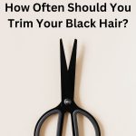 How Often Should You Trim Your Black Hair thevenusface
