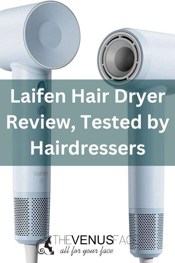 Laifen Hair Dryer Review Tested by Hairdressers
