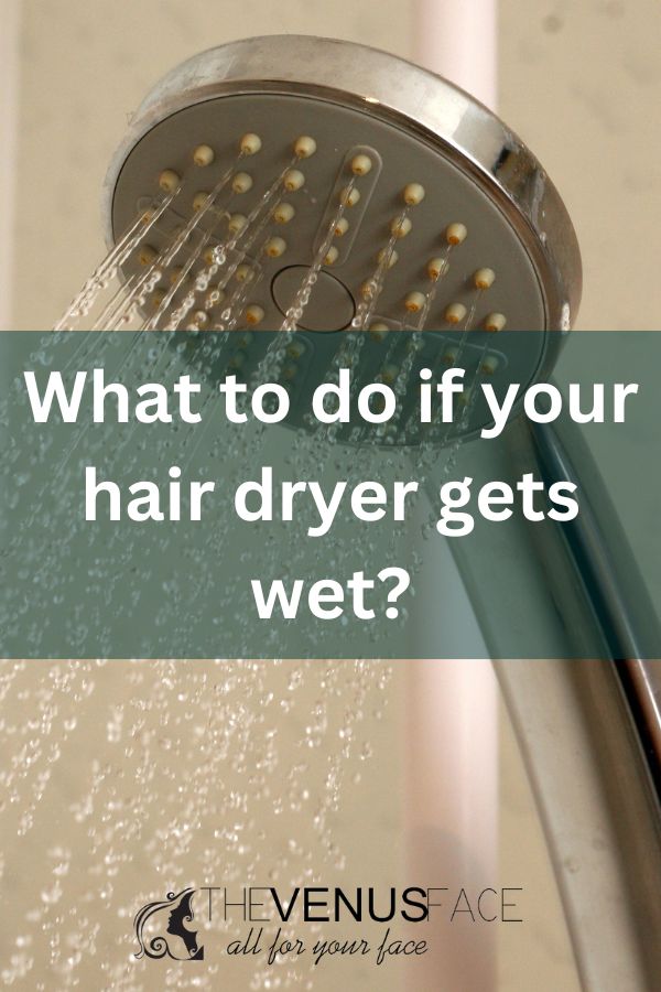 What to do if your hair dryer gets wet