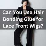 hair bonding glue for lace front wigs