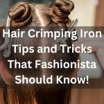 Hair Crimping Iron Tips and Tricks